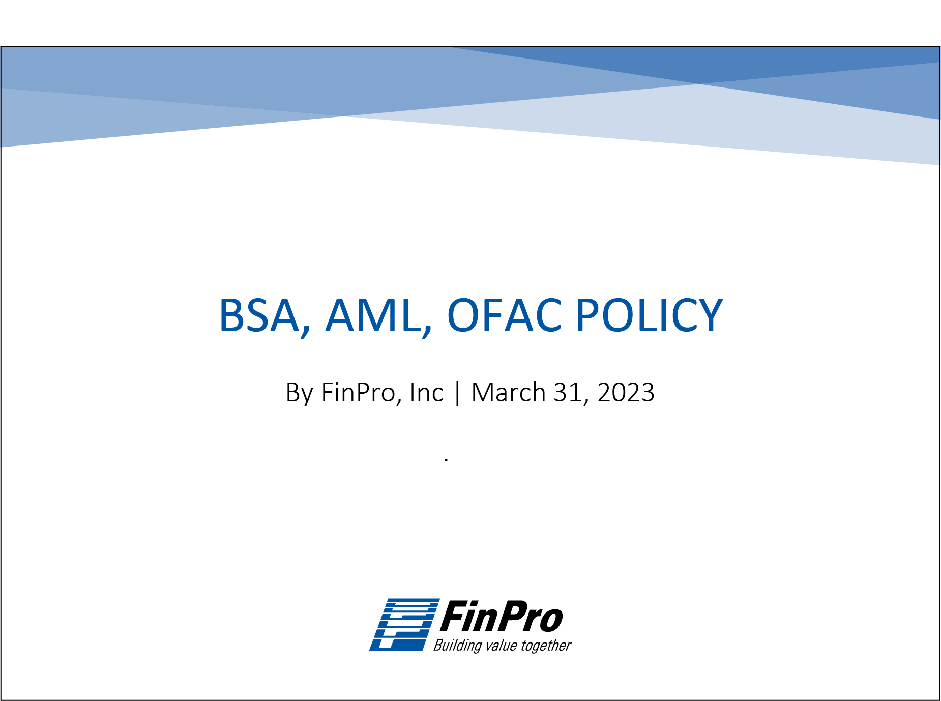 BSA AML OFAC Policy 