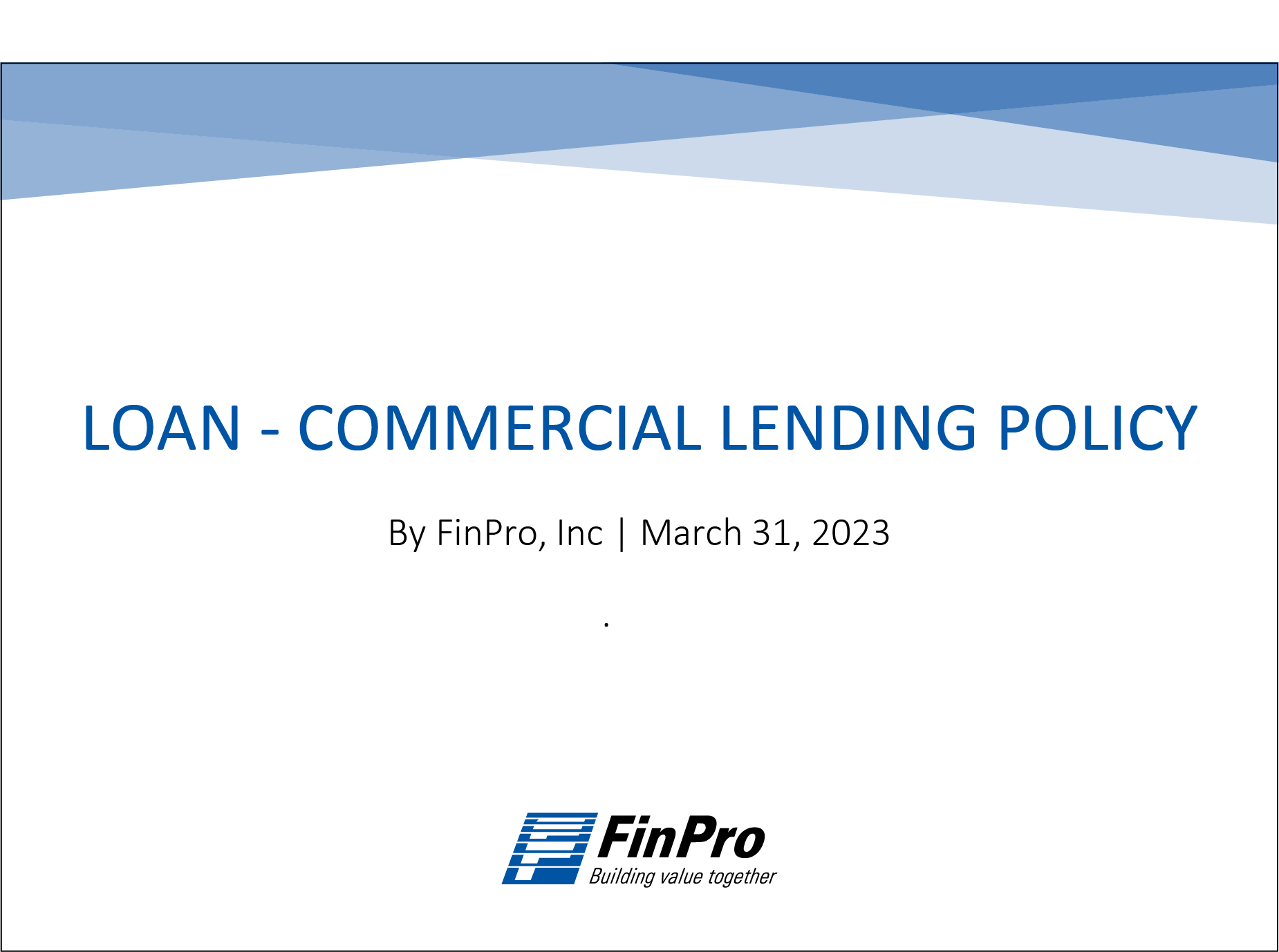 Loan: Commercial Lending Policy 